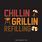 Grillin Chillin and Refilling