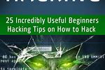 Hacking Tips for Beginners