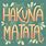 Hakuna Matata Words