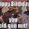 Happy Birthday Gun Meme