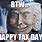 Happy Tax Day Meme