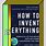 How to Invent Everything Book