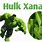 Hulk Xan's