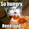 Hungry Food Meme