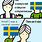 I Love Sweden Meme