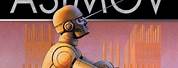 Isaac Asimov Robot Series