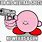Kirby with Gun Meme