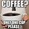 Large Coffee Meme