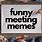 Meeting Meme Template