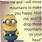 Minion Quotes of the Day