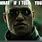 Morpheus What If I Told You Meme