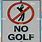 No Golf