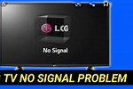 No Signal On LG TV