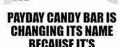 Payday Candy Meme