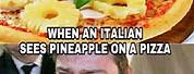 Pineapple On Pizza Meme