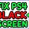 PlayStation 4 Black Screen