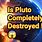 Pluto Destroyed