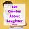 Quotes About Laughter and Life