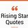 Rising Star Quotes