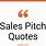 Sales Pitch Quotes