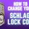 Schlage Keypad Lock Change Code