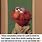 Sesame Street Memes Elmo