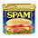 Spam in a Can
