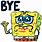Spongebob Bye