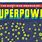 Super Heroes Powers List