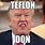 Teflon Don Meme