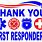Thank You First Responders Sign