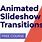 Transition Animation