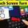 Turn On Touch Screen