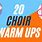 Vocal Warm UPS for Choirs