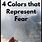 What Color Is Fear