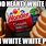 White Bread Meme