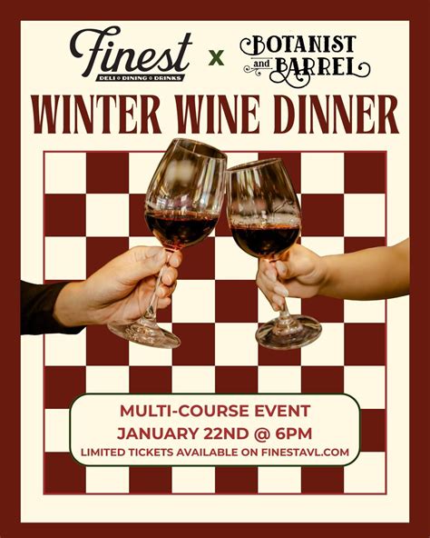 Botanist and Barrel Winter Wine Dinner at Finest, 794 Haywood Road ...