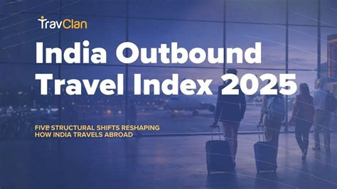 Tier 2 & Tier 3 India Power the Great Outbound Surge