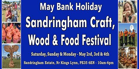 Sandringham Craft, Wood and Food Festival, Sandringham Estate, Kings ...
