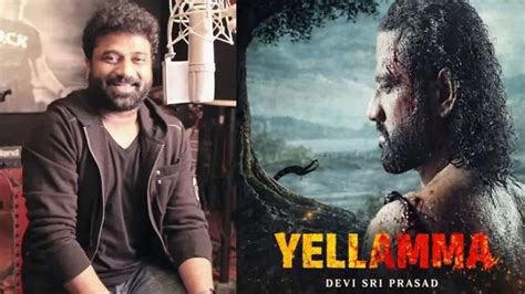 Yellamma : ‘ఎల్లమ్మ’ మ్యూజిక్ అదిరిపోతుంది – DSP - Telugu News ...