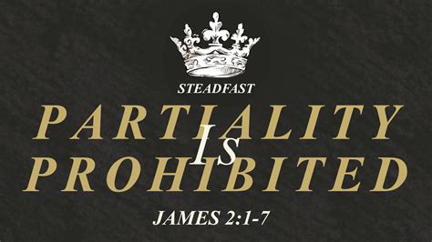 Grace Church of Orange: Orange, CA > Partiality is Prohibited