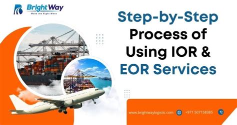 Step-by-Step Process of Using IOR & EOR Services