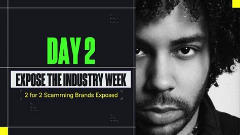 Expose The Industry Week | Day 2 - Part 10 | SCAMMER ALERT! 2 for 2 ...
