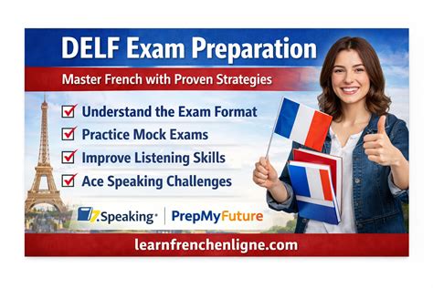 The Ultimate Guide to DELF Exam Preparation: Format & Winning ...
