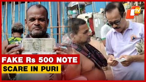 Fake Currency Scare In Puri, Rs 500 Note Found In circulation