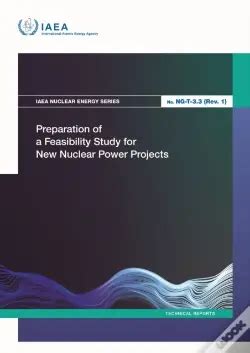 Preparation Of A Feasibility Study For New Nuclear Power Projects ...