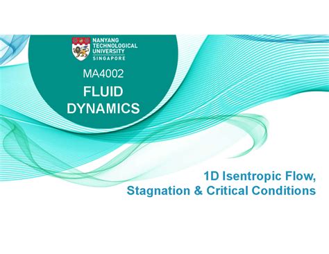MA4002 Fluid Dynamics 1D: Isentropic Flow & Critical Conditions Notes ...