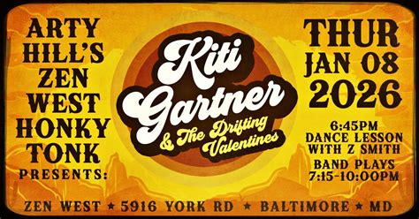 Kiti & the Drifting Valentines at Arty Hills Zen West Honky Tonk!, Zen ...