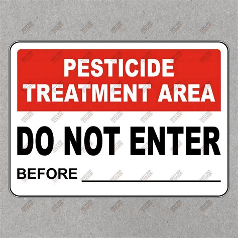 Pesticide Treatment Area Warning Sign Do Not Enter OSHA Compliant ...