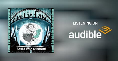 Amelia Fang and the Lost Yeti Treasures by Laura Ellen Anderson ...